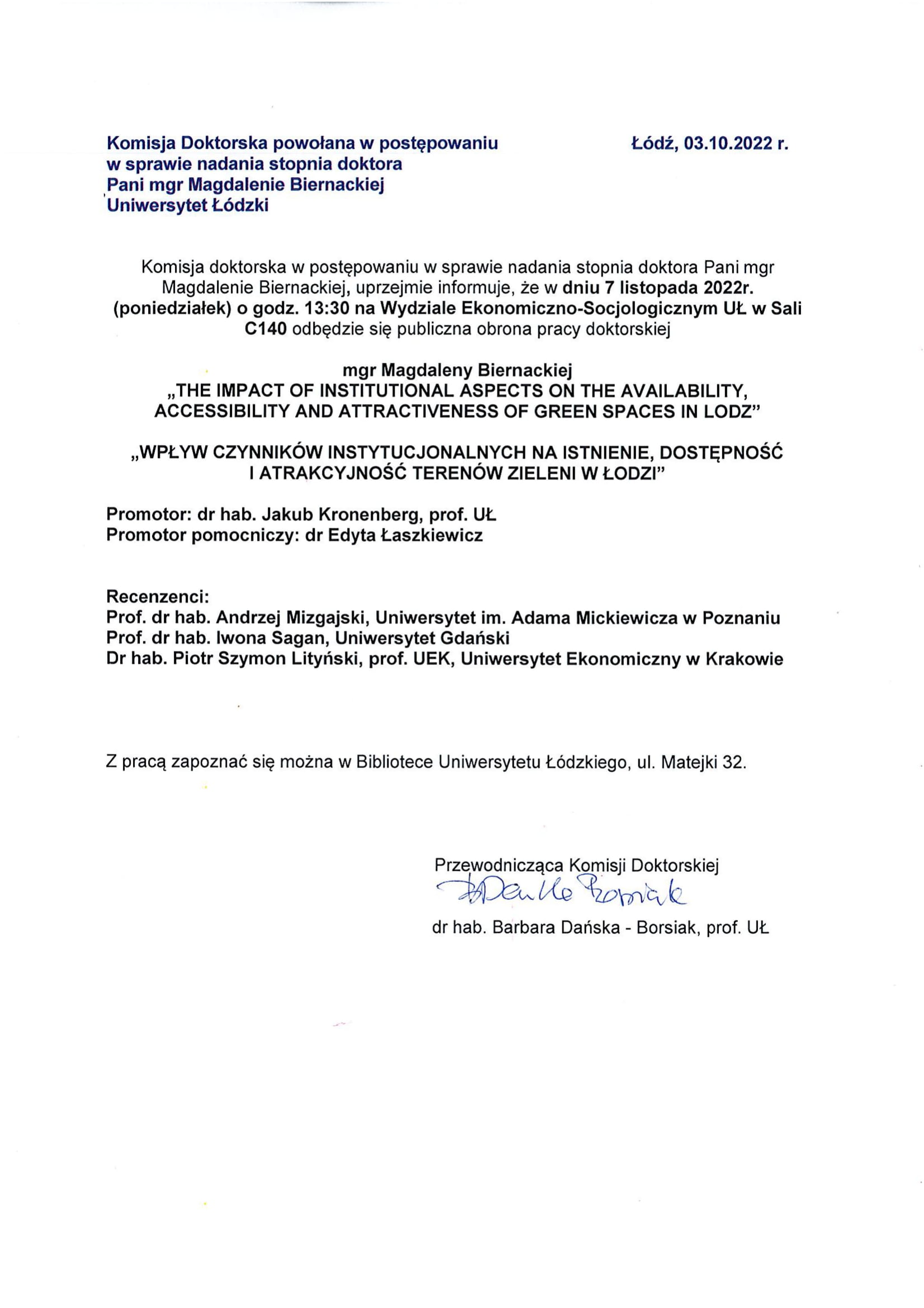 7 listopada 2022r. godz. 13:30 na Wydziale Ekonomiczno-Socjologicznym w sali C140 odbędzie się obrona mgr Magdaleny Biernackiej 